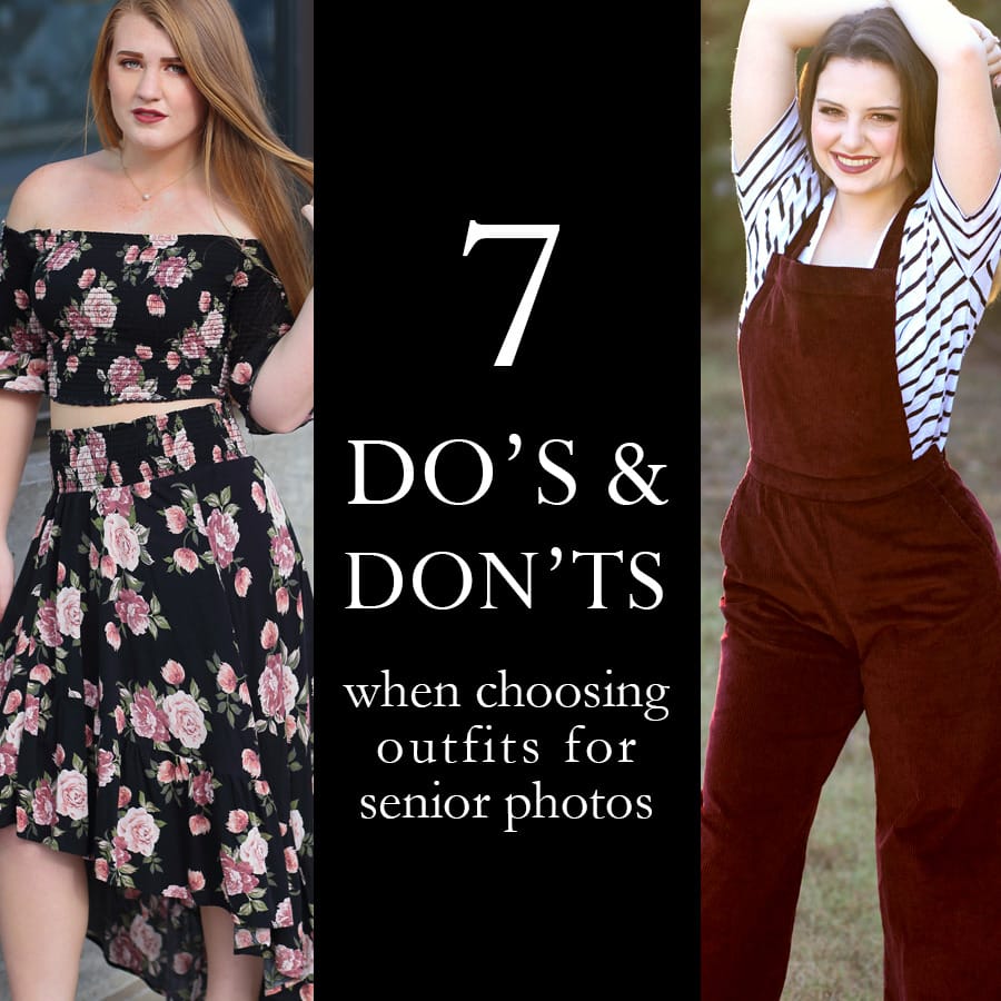 dos and donts for senior photo outfits